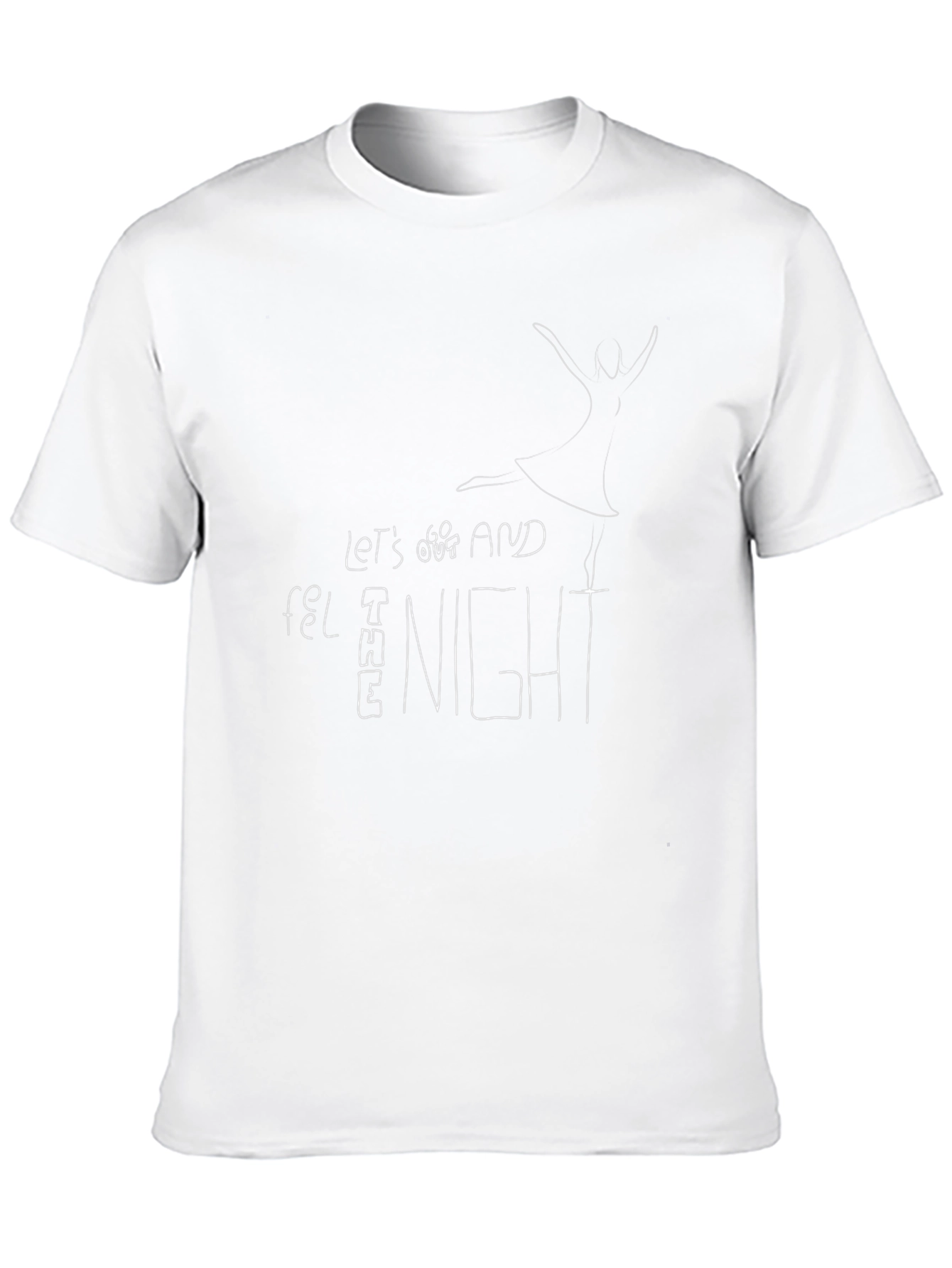 Lets Go Out and Feel The Night Graphic Tee