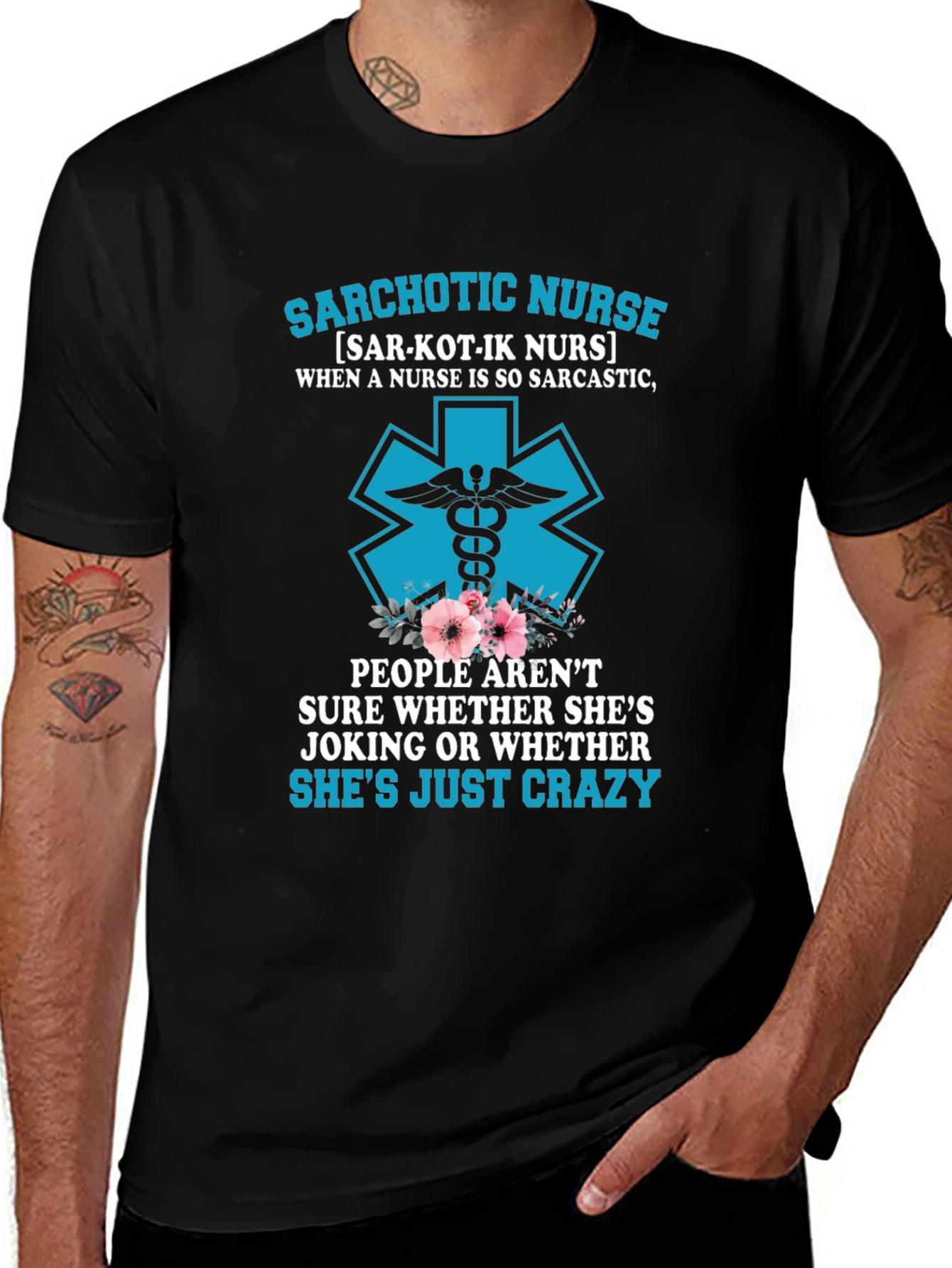 Sarchotic Nurse T-Shirt Funny Nurse Tee