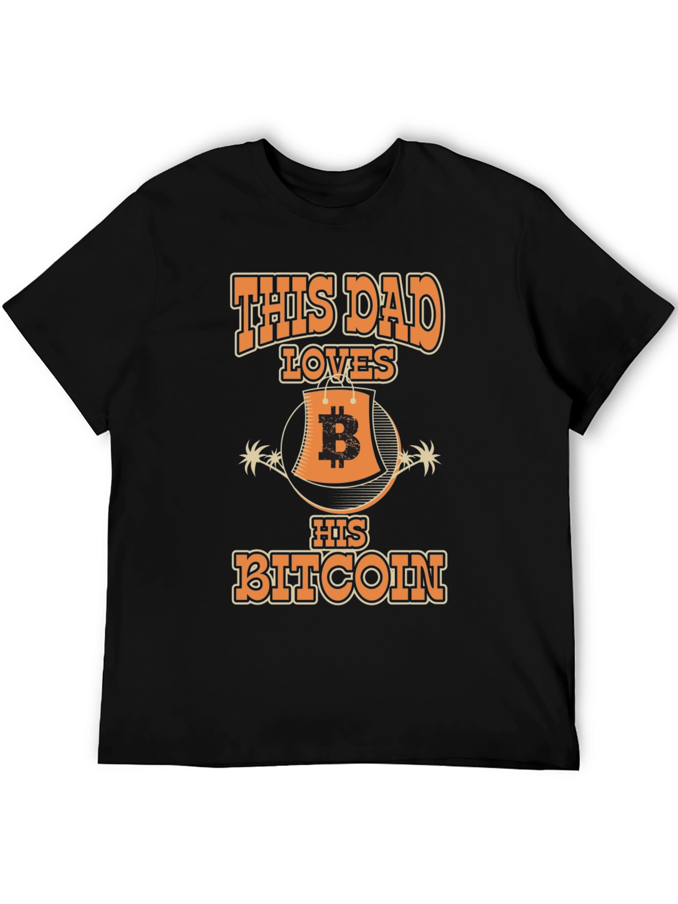 This Dad Loves His Bitcoin T-Shirt Cryptocurrency