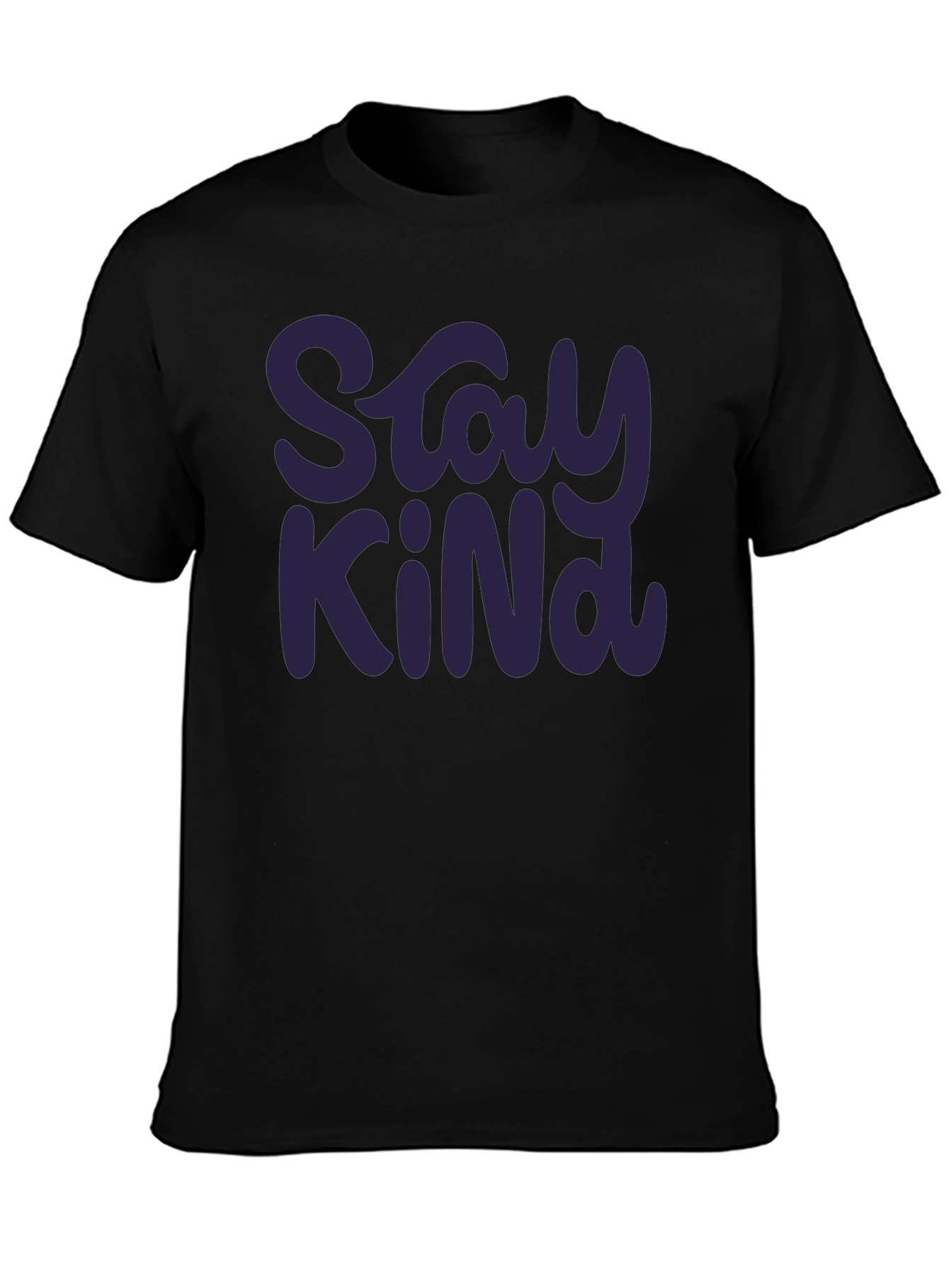 Stay Kind Graphic Tee - Soft Cotton Casual Shirt