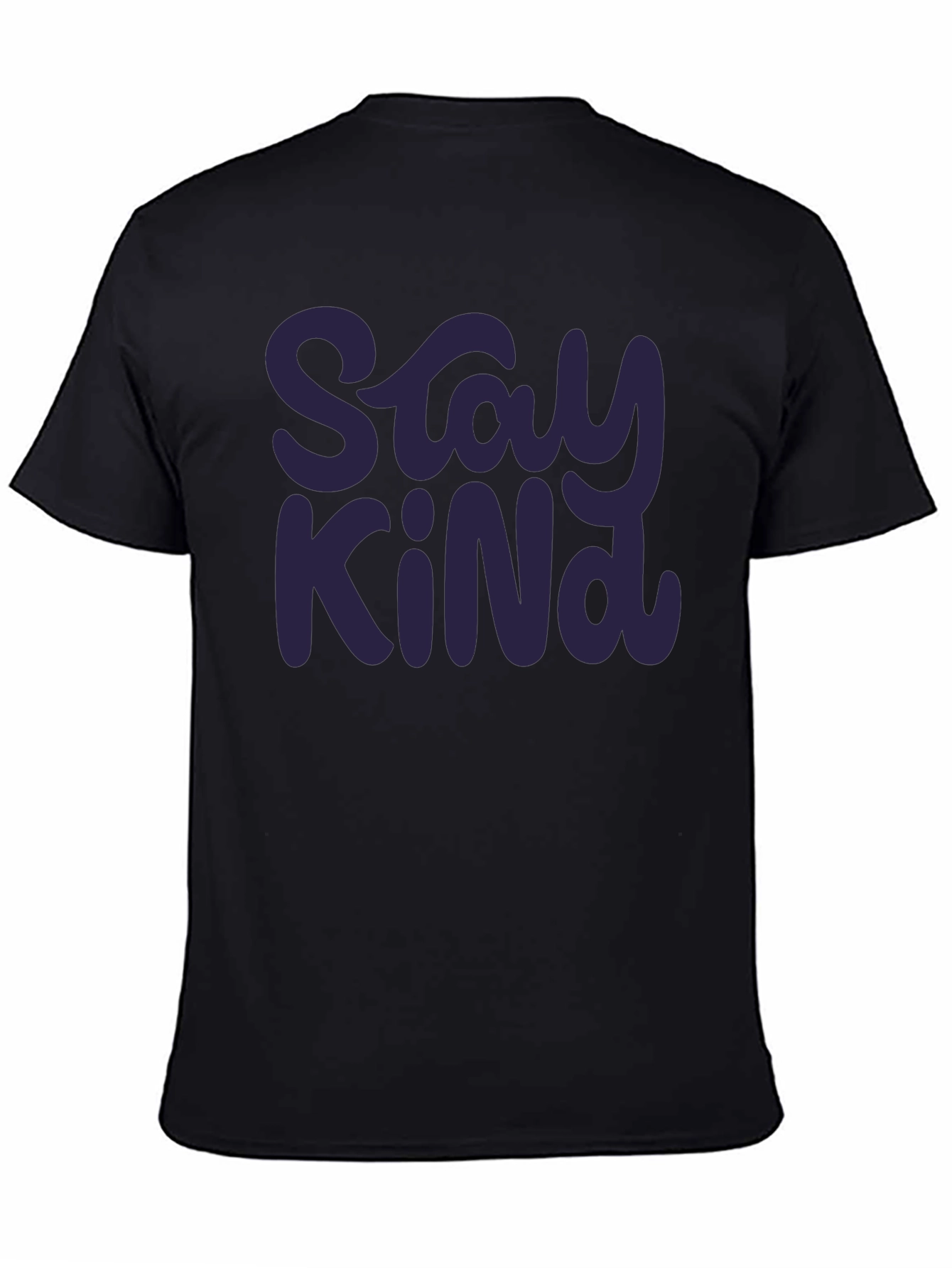 Stay Kind Graphic Tee - Soft Cotton Casual Shirt