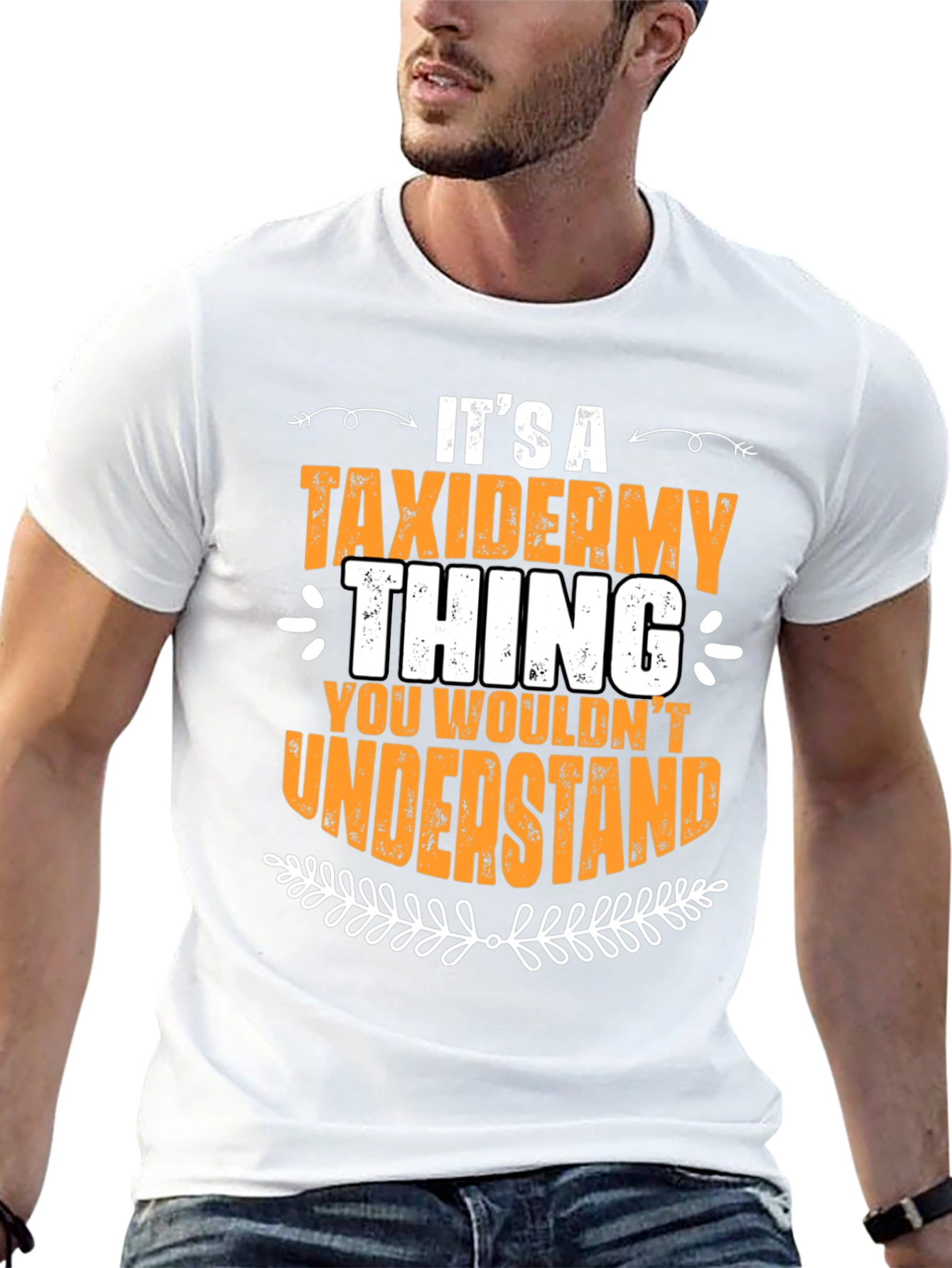 Taxidermy Thing T-Shirt - You Wouldnt Understand
