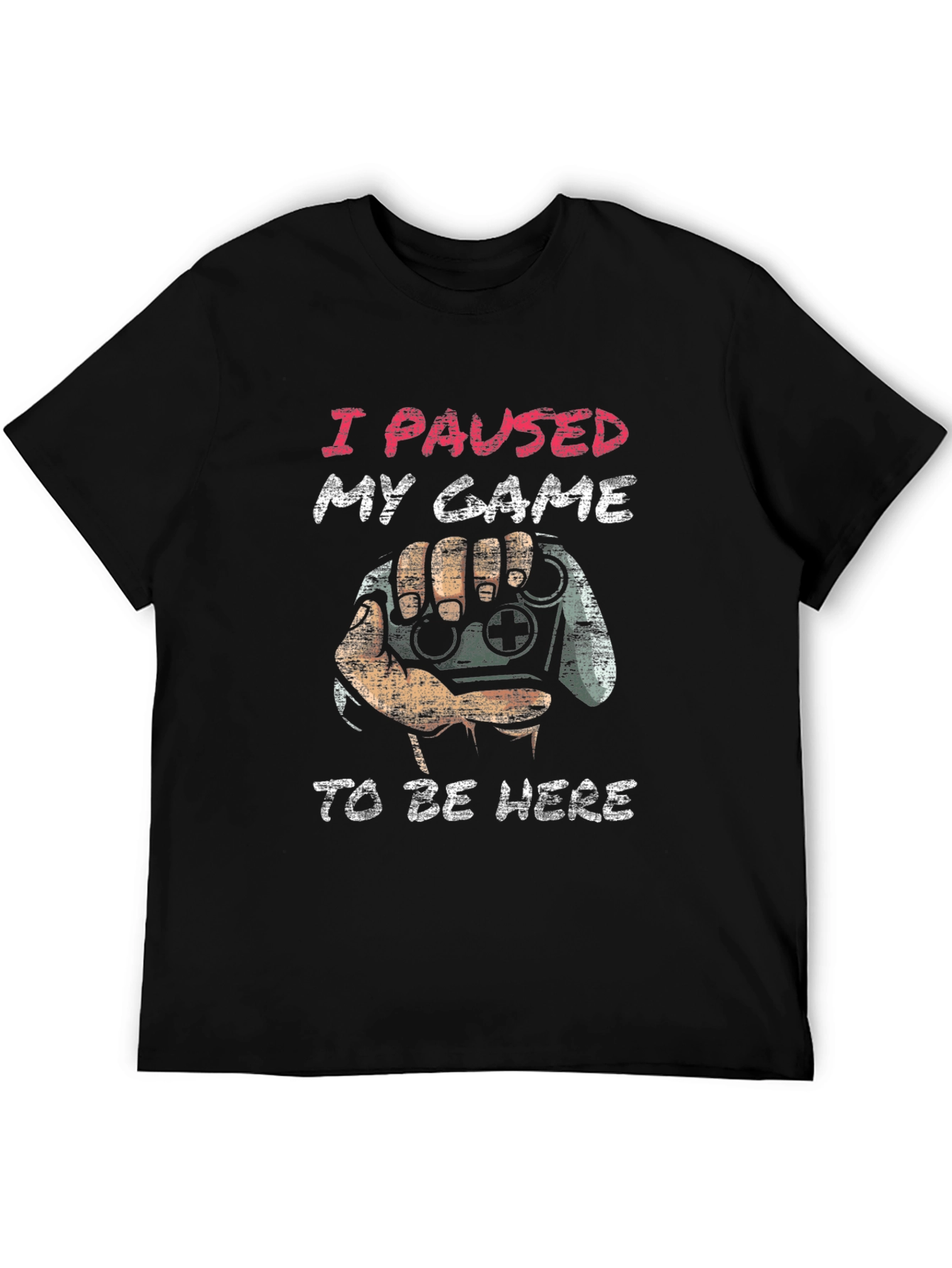 Funny Gamer T-Shirt - Paused My Game Graphic Tee