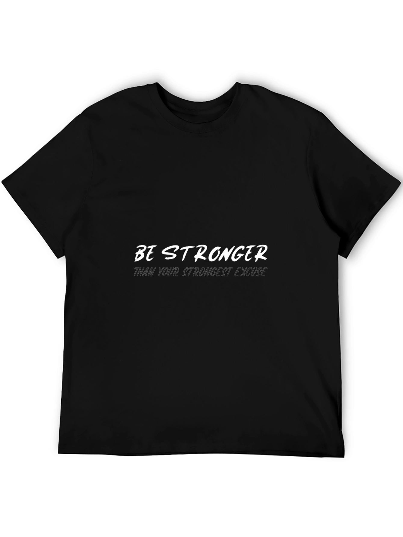 Be Stronger T-Shirt: Motivational Black Tee for Fitness