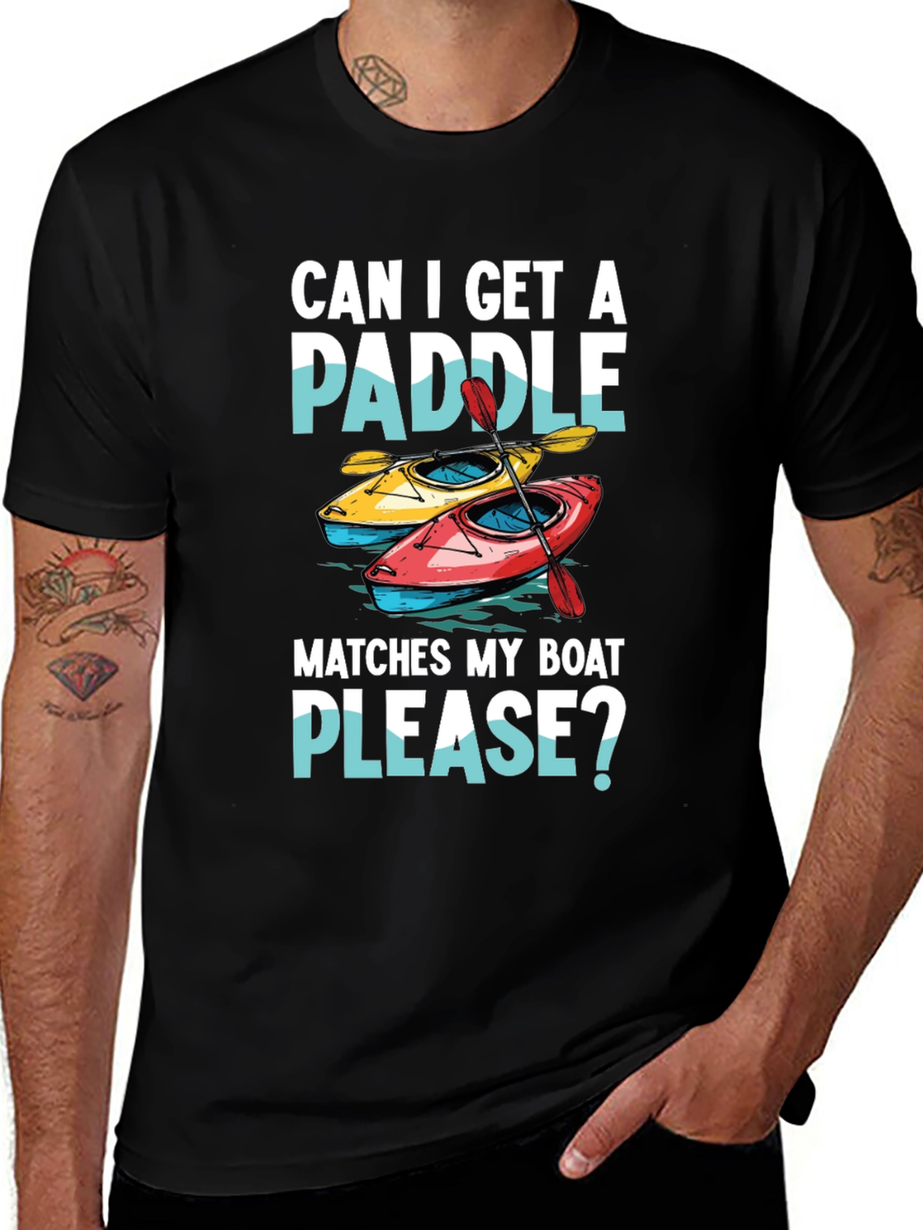 Funny Kayak T-Shirt: Can I Get a Paddle?