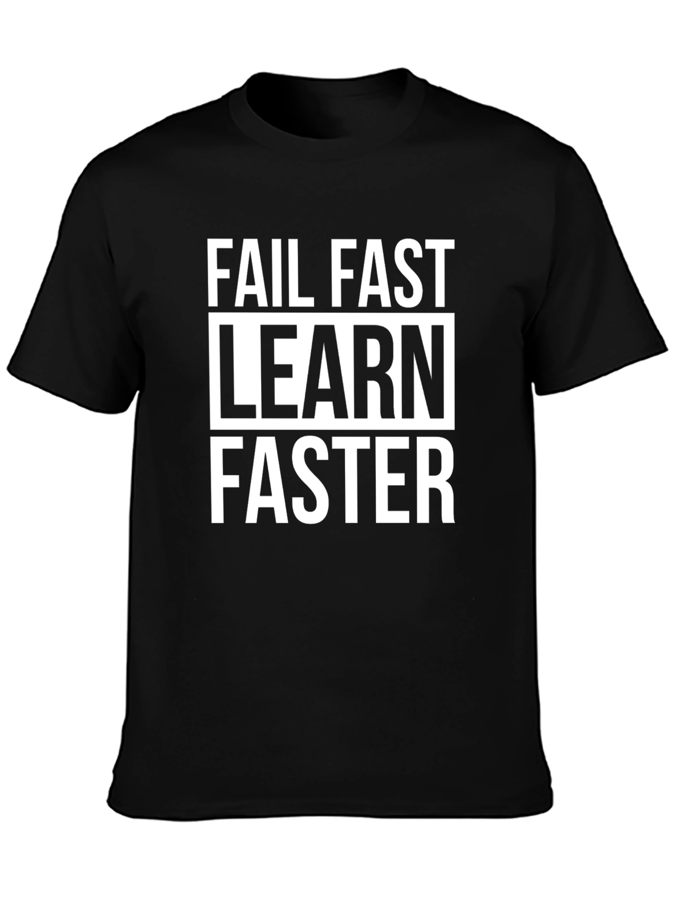 Fail Fast Learn Faster Graphic Tee