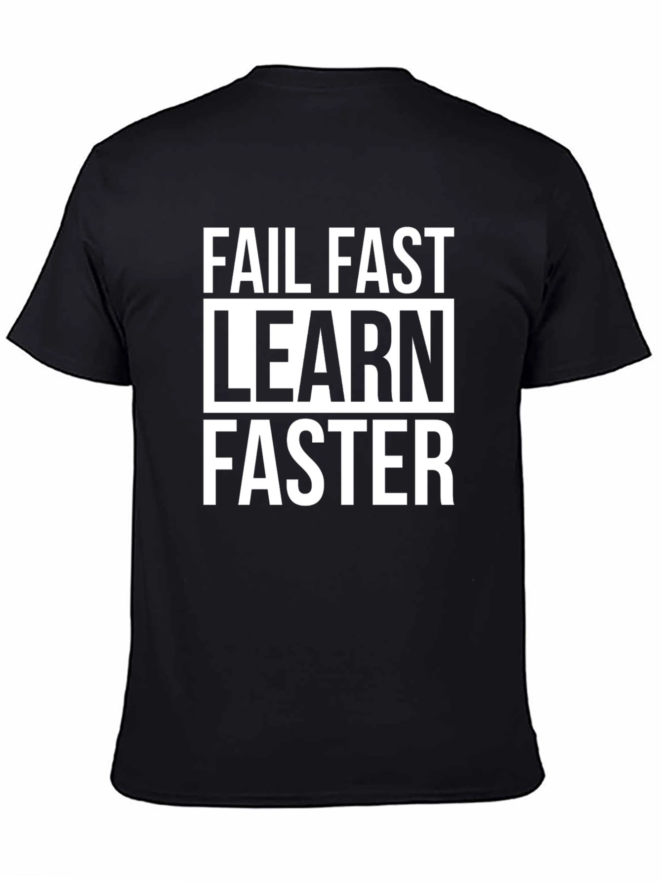Fail Fast Learn Faster Graphic Tee