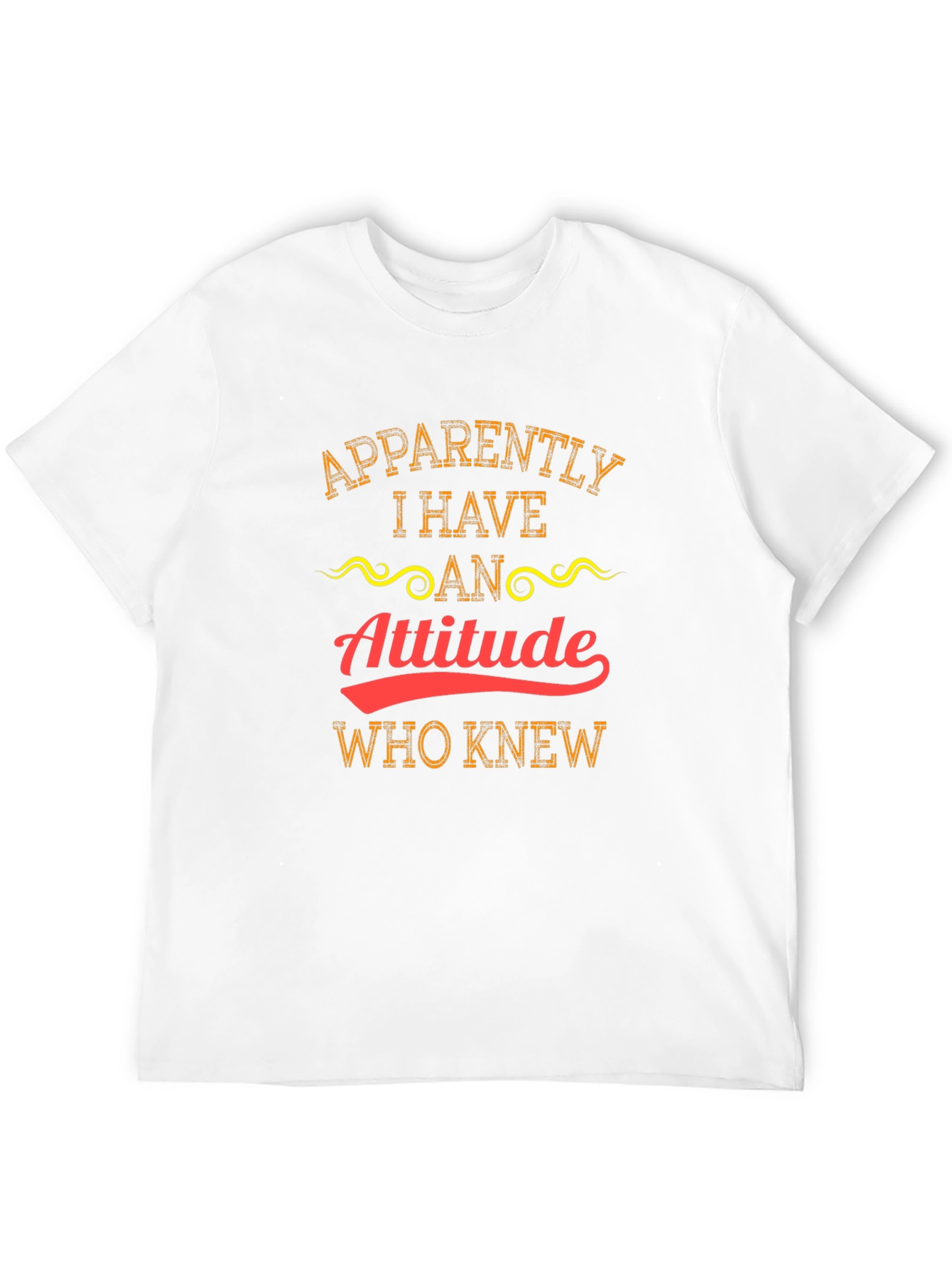 Attitude T-Shirt - Funny Graphic Tee
