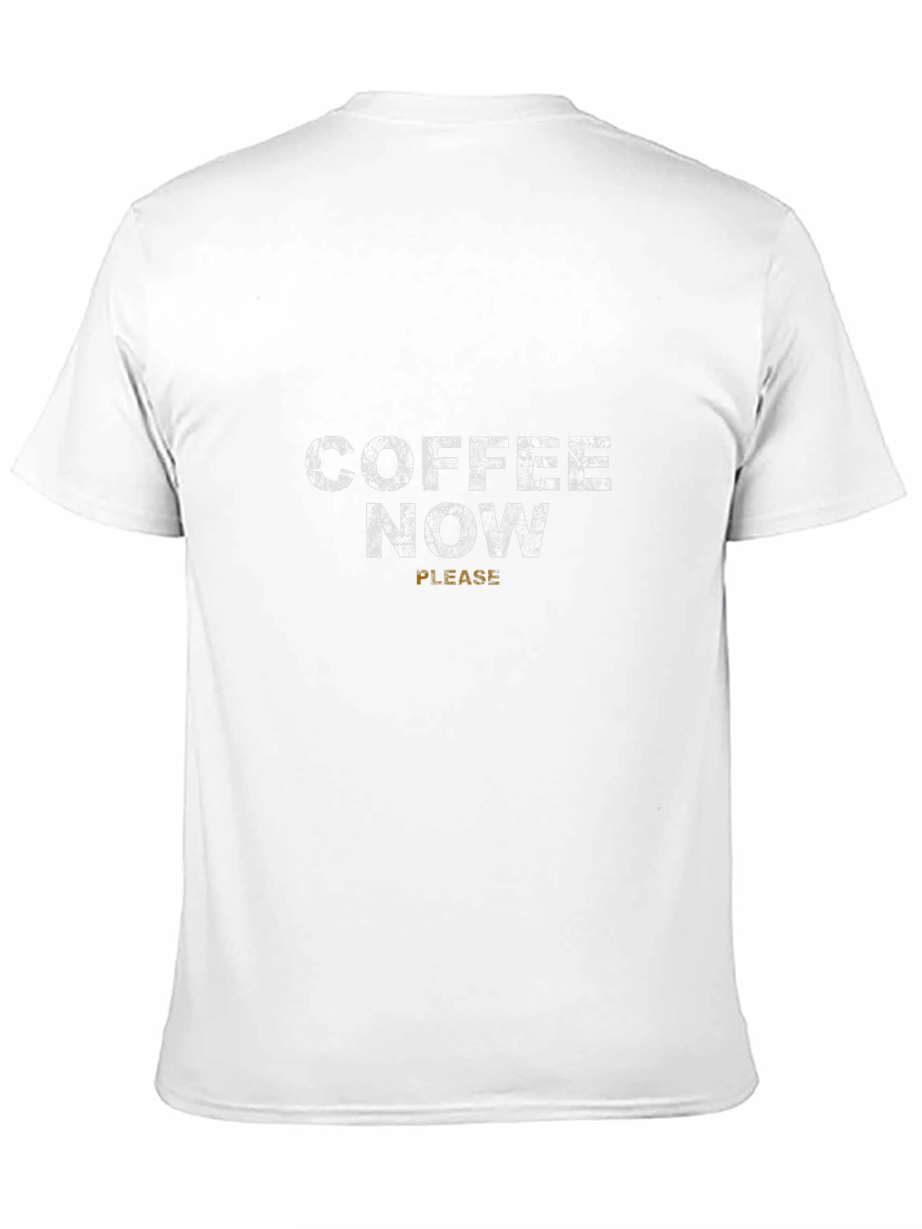 Coffee Now Please T-Shirt