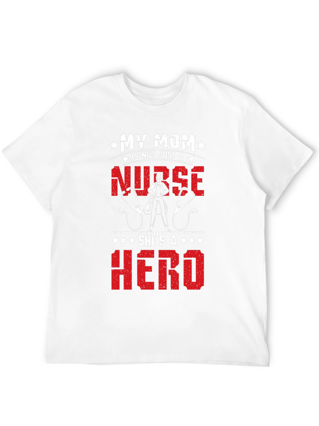 My Mom Is A Nurse Hero T-Shirt