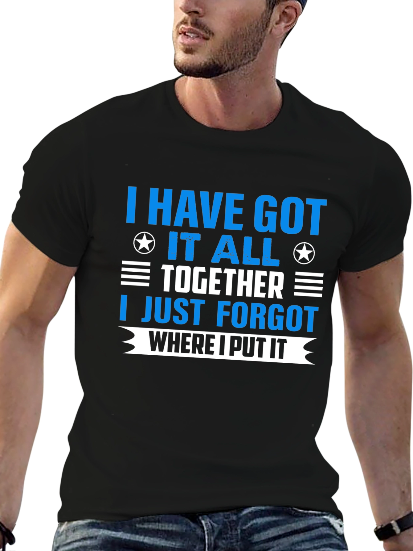 I Have Got It All Together T-Shirt