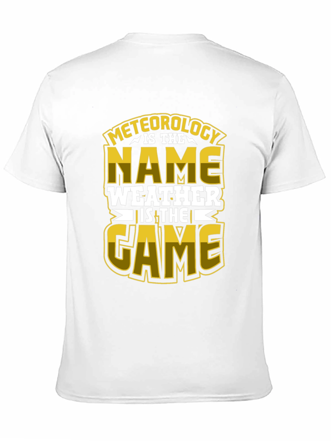 Meteorology T-Shirt - Weather is the Game!