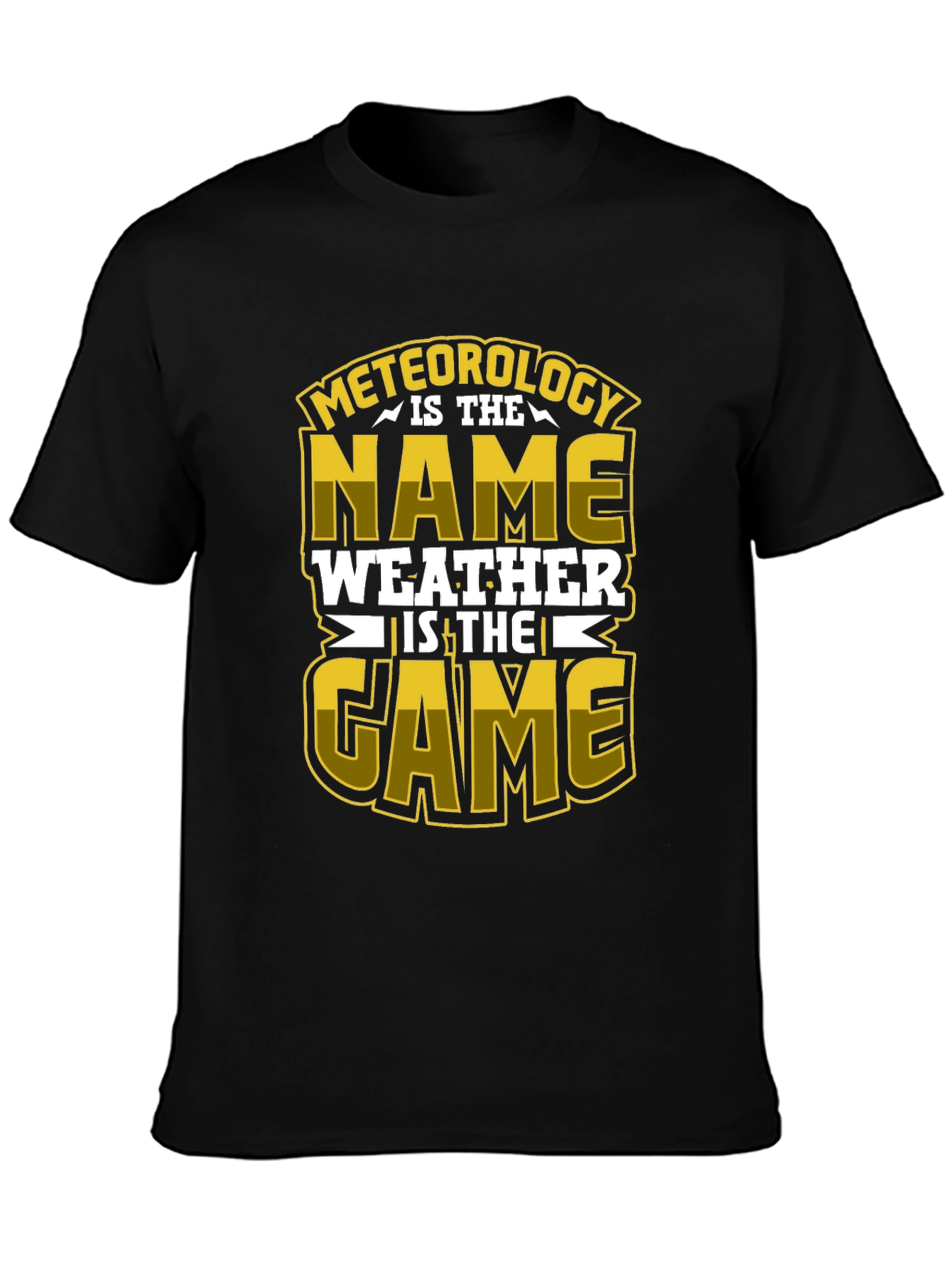 Meteorology T-Shirt - Weather is the Game!