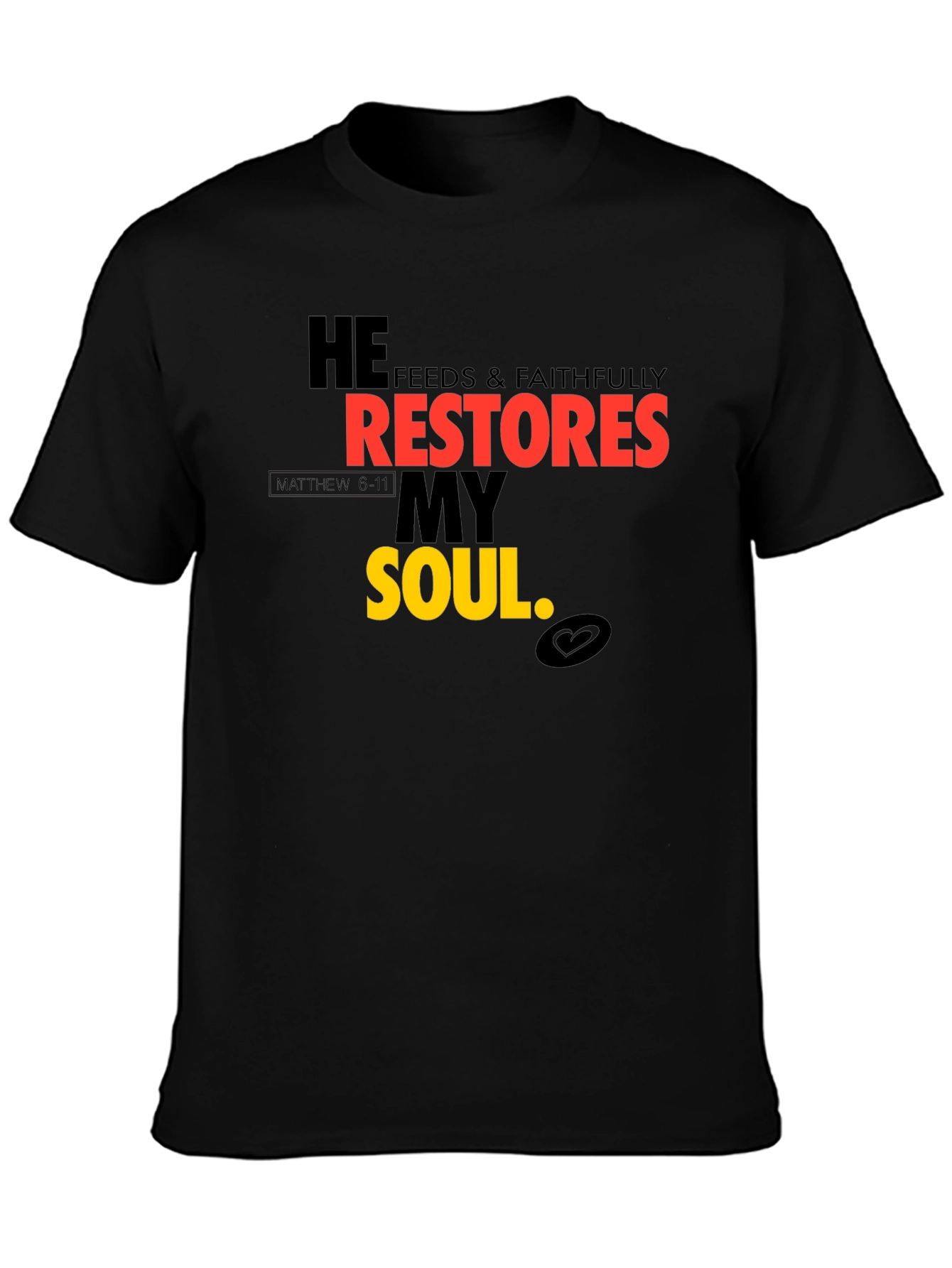 Faithful Restores My Soul Graphic Tee