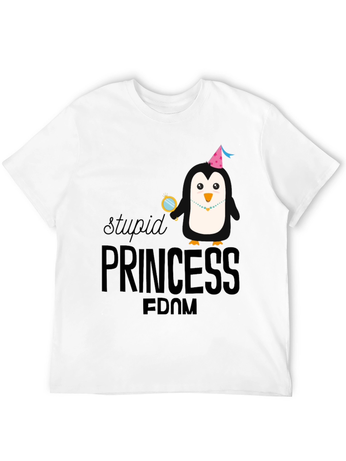 Stupid Princess Penguin T-Shirt