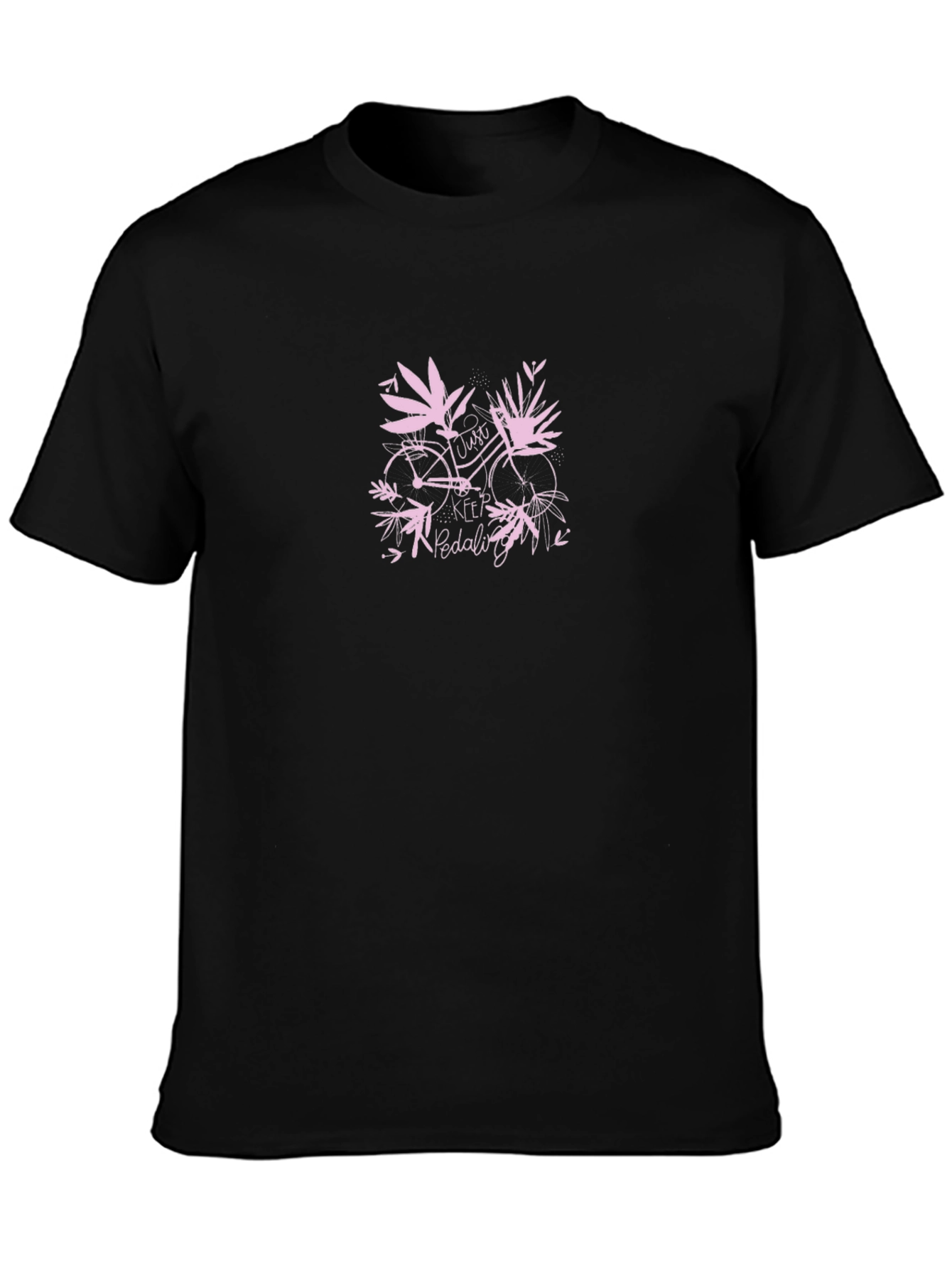 Just Keep Pedaling T-Shirt