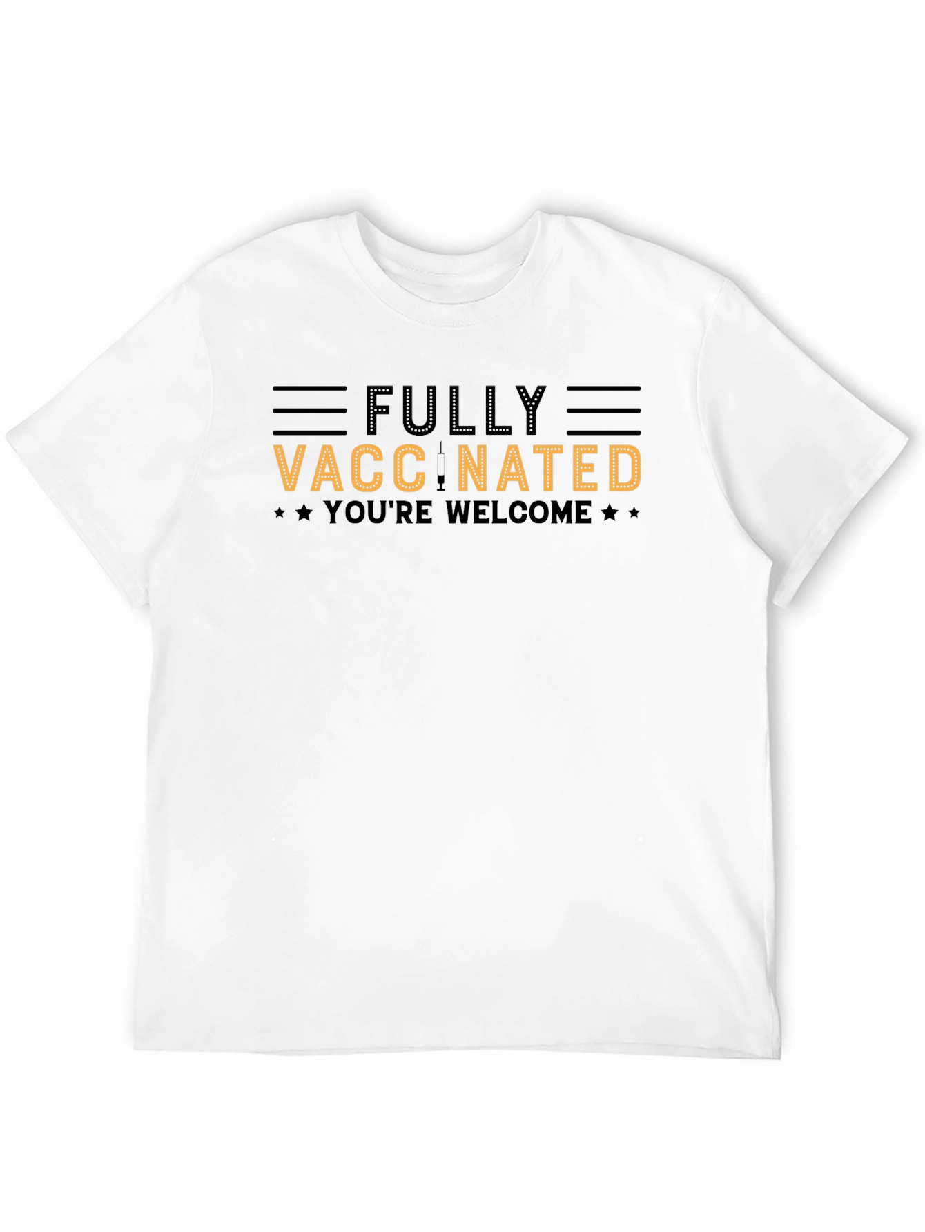 Fully Vaccinated Novelty Graphic T-Shirt