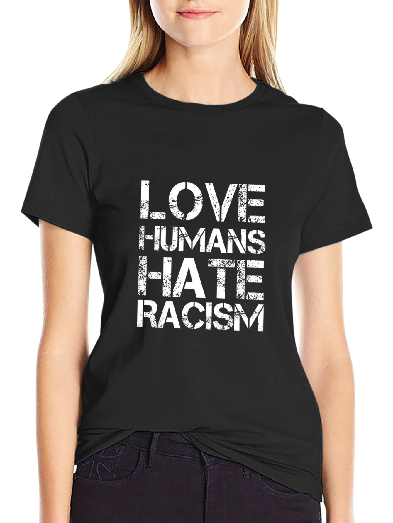 Love Humans Hate Racism T-Shirt - Black