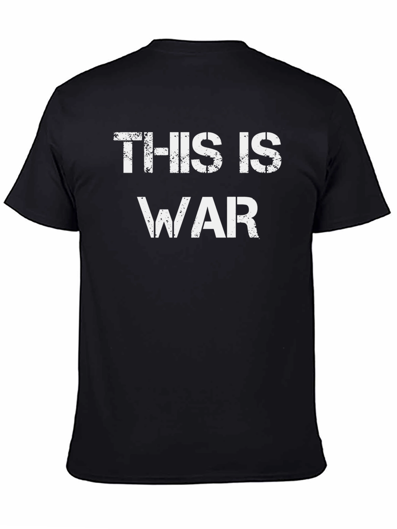 This Is War T-Shirt - Distressed Graphic Tee