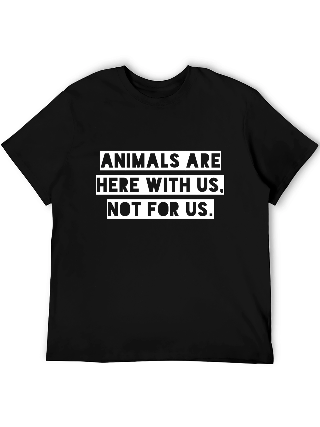 Animals Are Here With Us T-Shirt