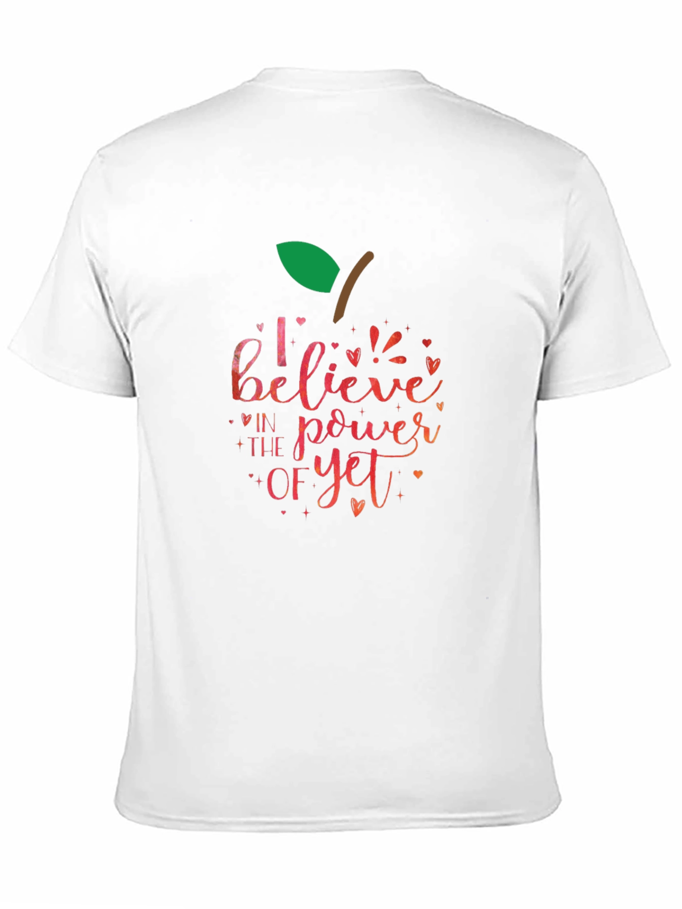 Believe In The Power Of Yet Apple T-Shirt