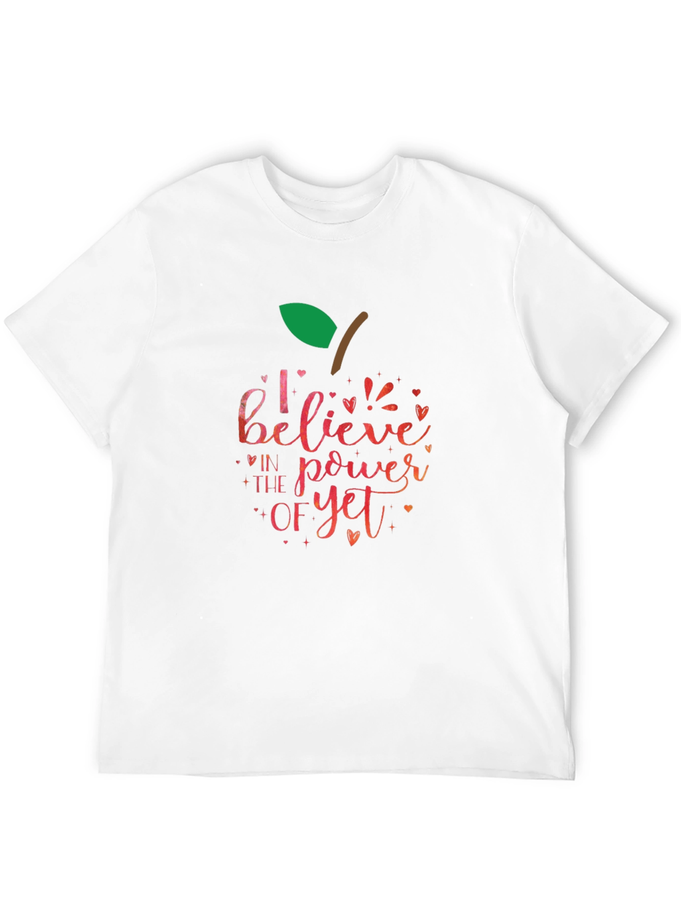 Believe In The Power Of Yet Apple T-Shirt