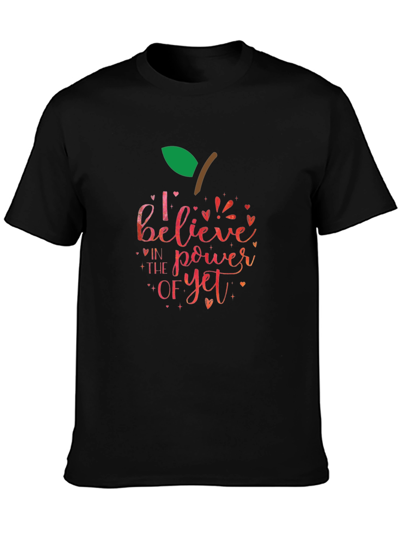 Believe In The Power Of Yet Apple T-Shirt