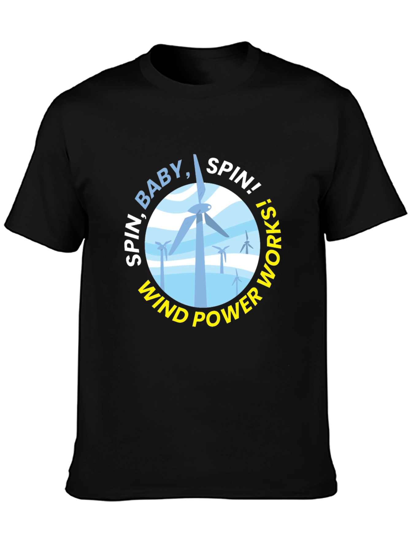 Spin Baby Spin! Wind Power T-Shirt
