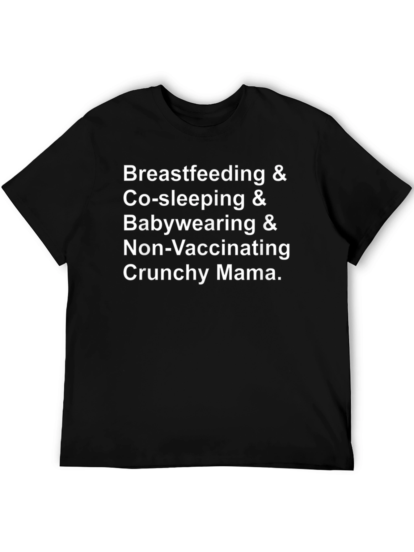 Crunchy Mama T-Shirt - Breastfeeding Co-Sleeping Babywearing Tee