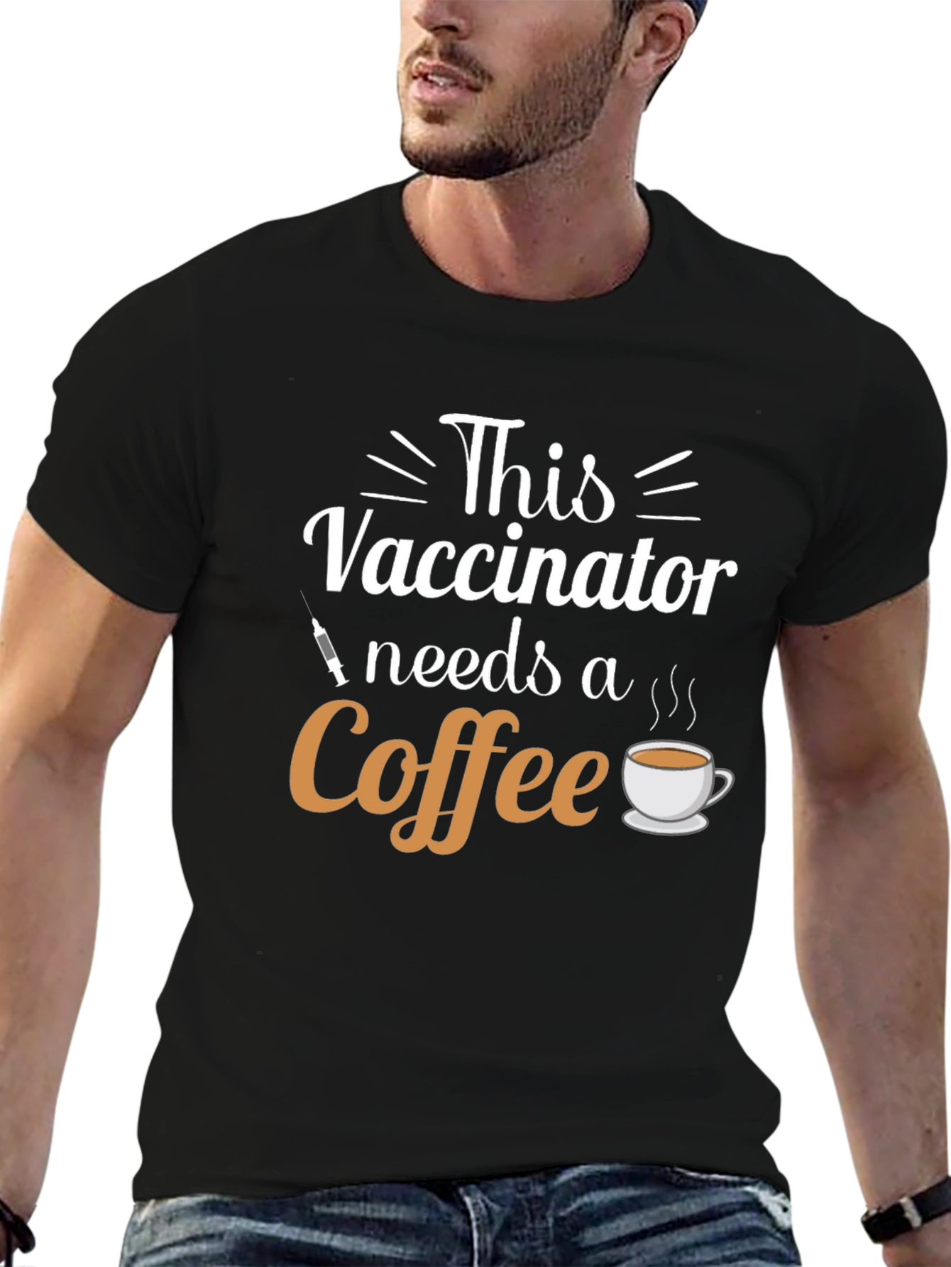 Vaccinator Needs Coffee T-Shirt - Black Cotton Tee