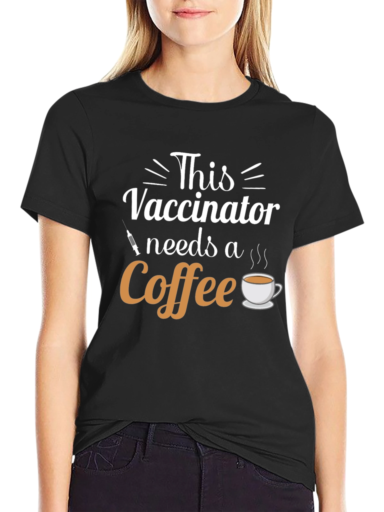 Vaccinator Needs Coffee T-Shirt - Black Cotton Tee