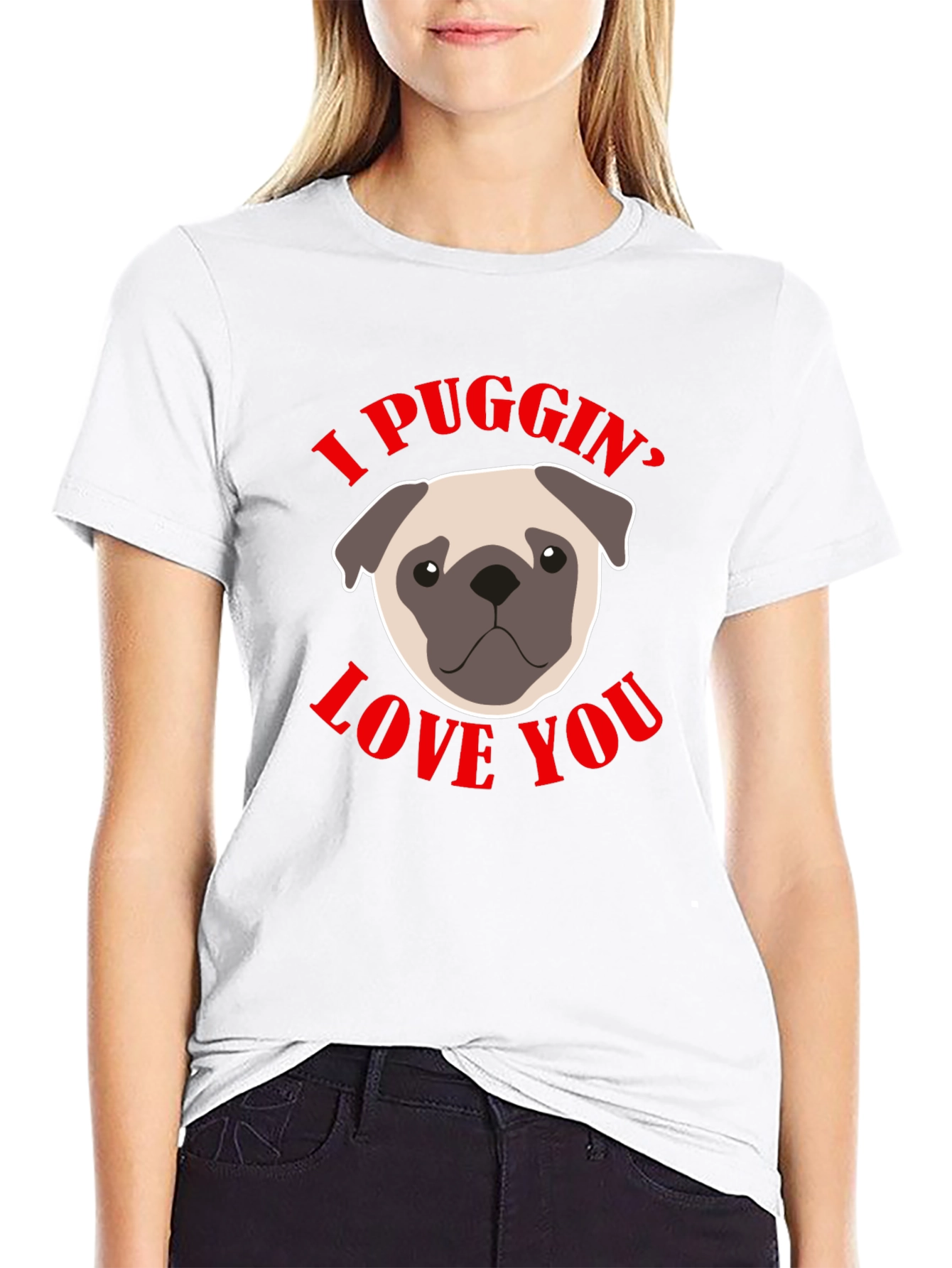 I Puggin Love You Black Graphic T-Shirt