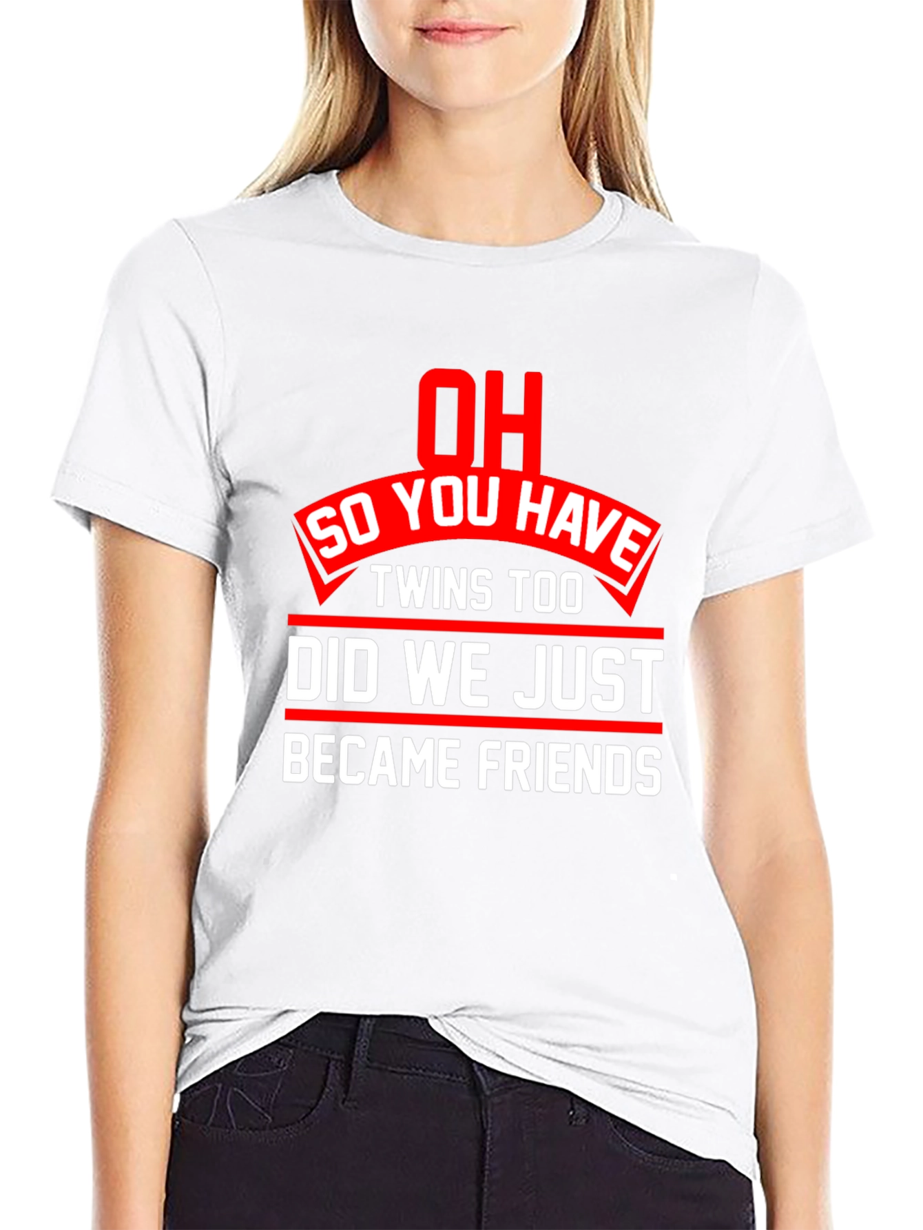 Twins Too? Funny Graphic T-Shirt