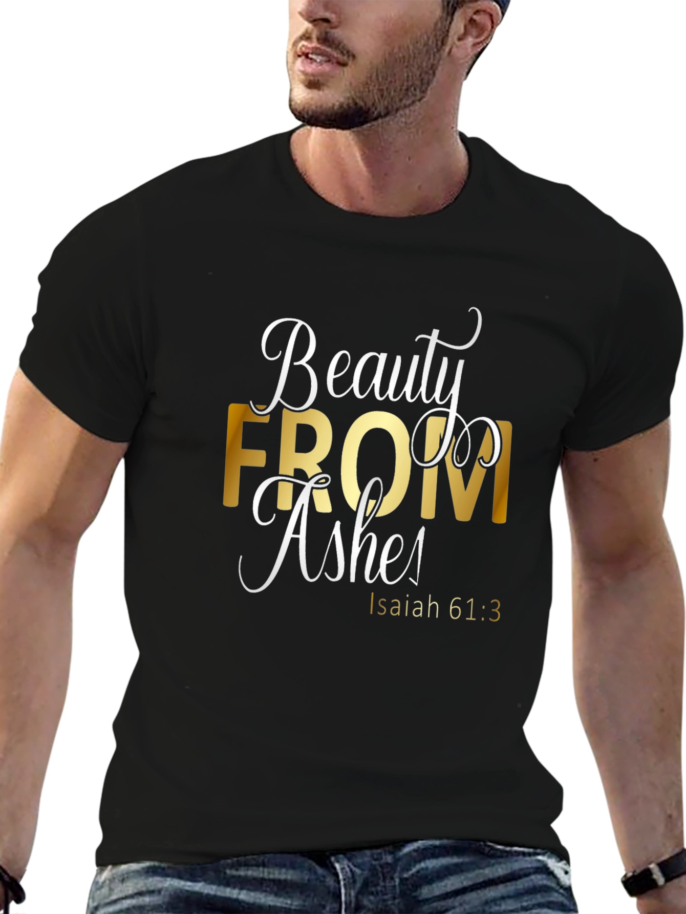 Beauty From Ashes Graphic Tee - Isaiah 61:3