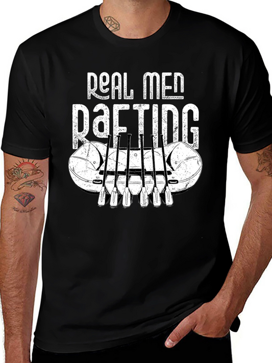 Real Men Rafting Graphic T-Shirt