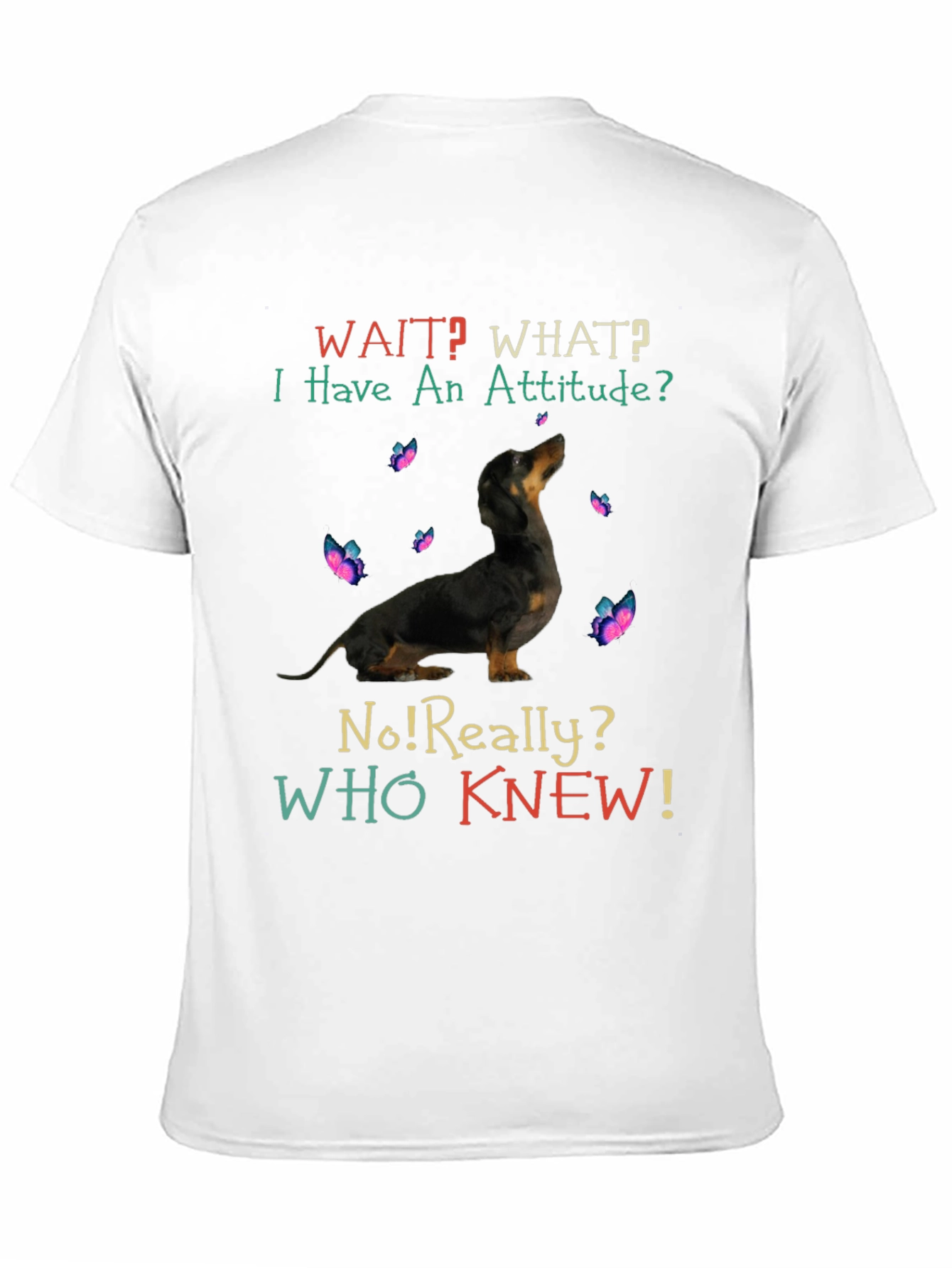Dog Attitude T-Shirt: Funny Graphic Tee