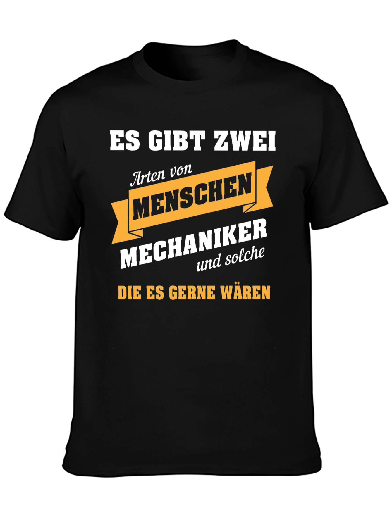 Mechaniker T-Shirt: ES GIBT ZWEI Arten