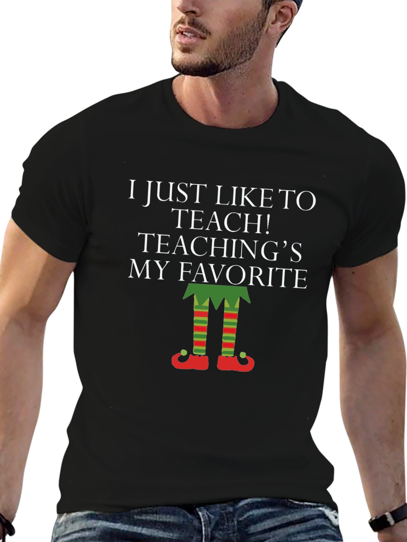 Teaching is My Favorite T-Shirt Elf Legs