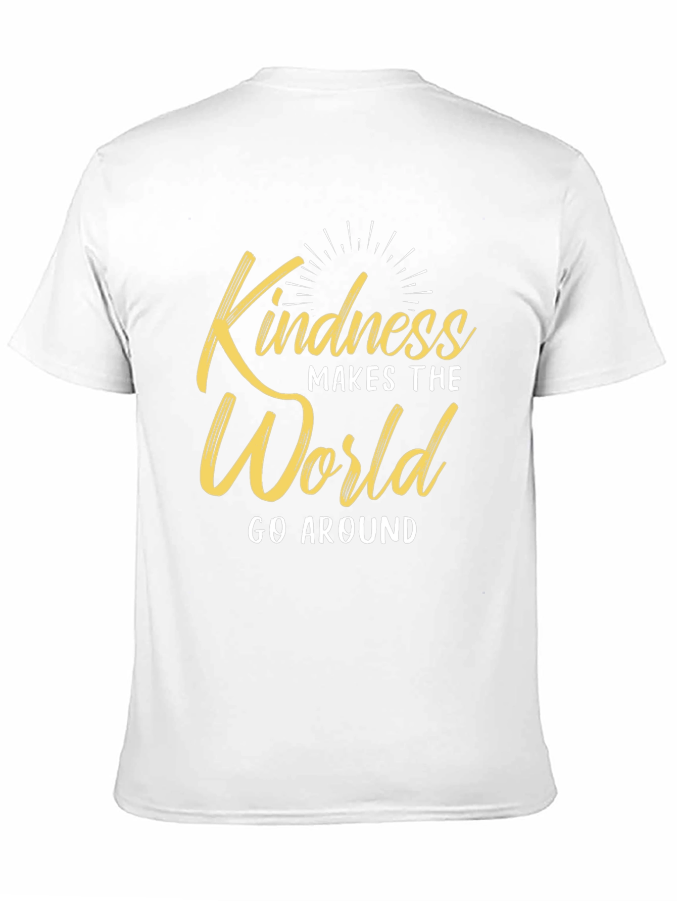 Kindness Makes The World Go Around T-Shirt