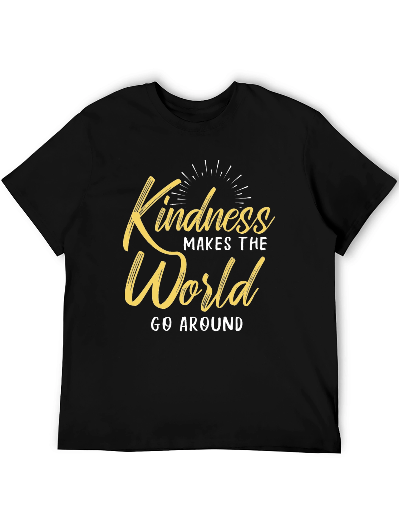Kindness Makes The World Go Around T-Shirt