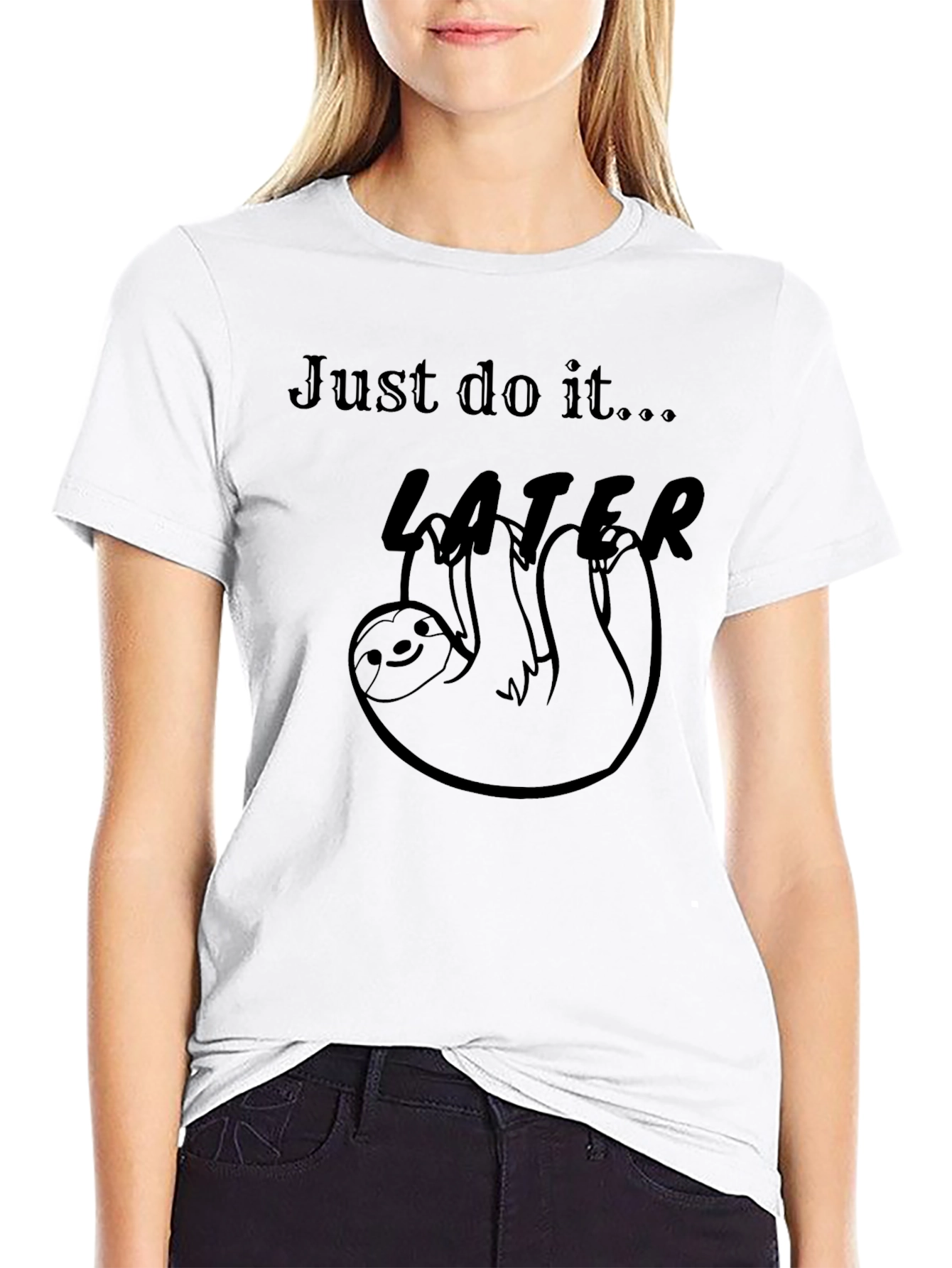 Just Do It...Later Sloth Graphic T-Shirt