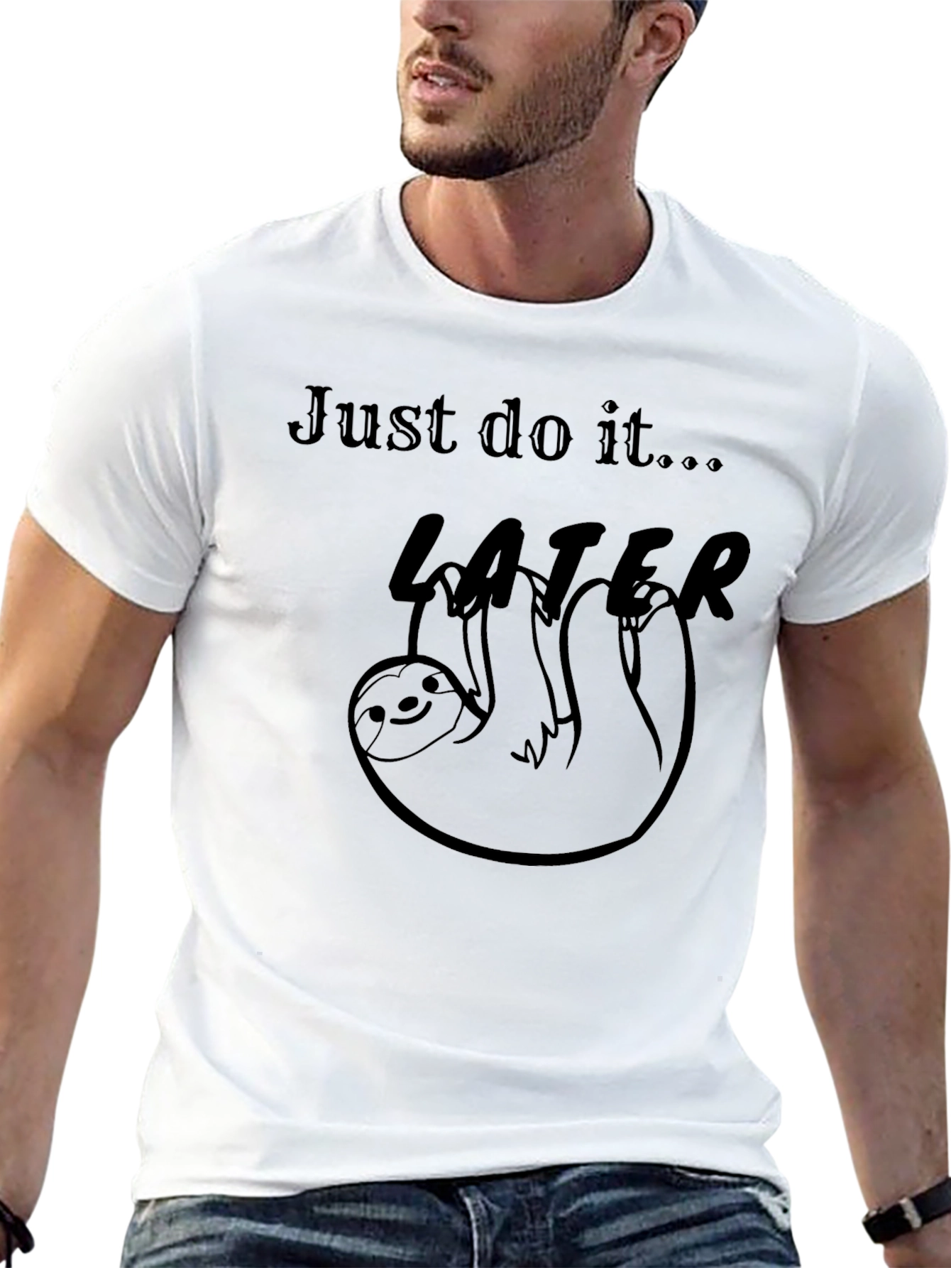 Just Do It...Later Sloth Graphic T-Shirt