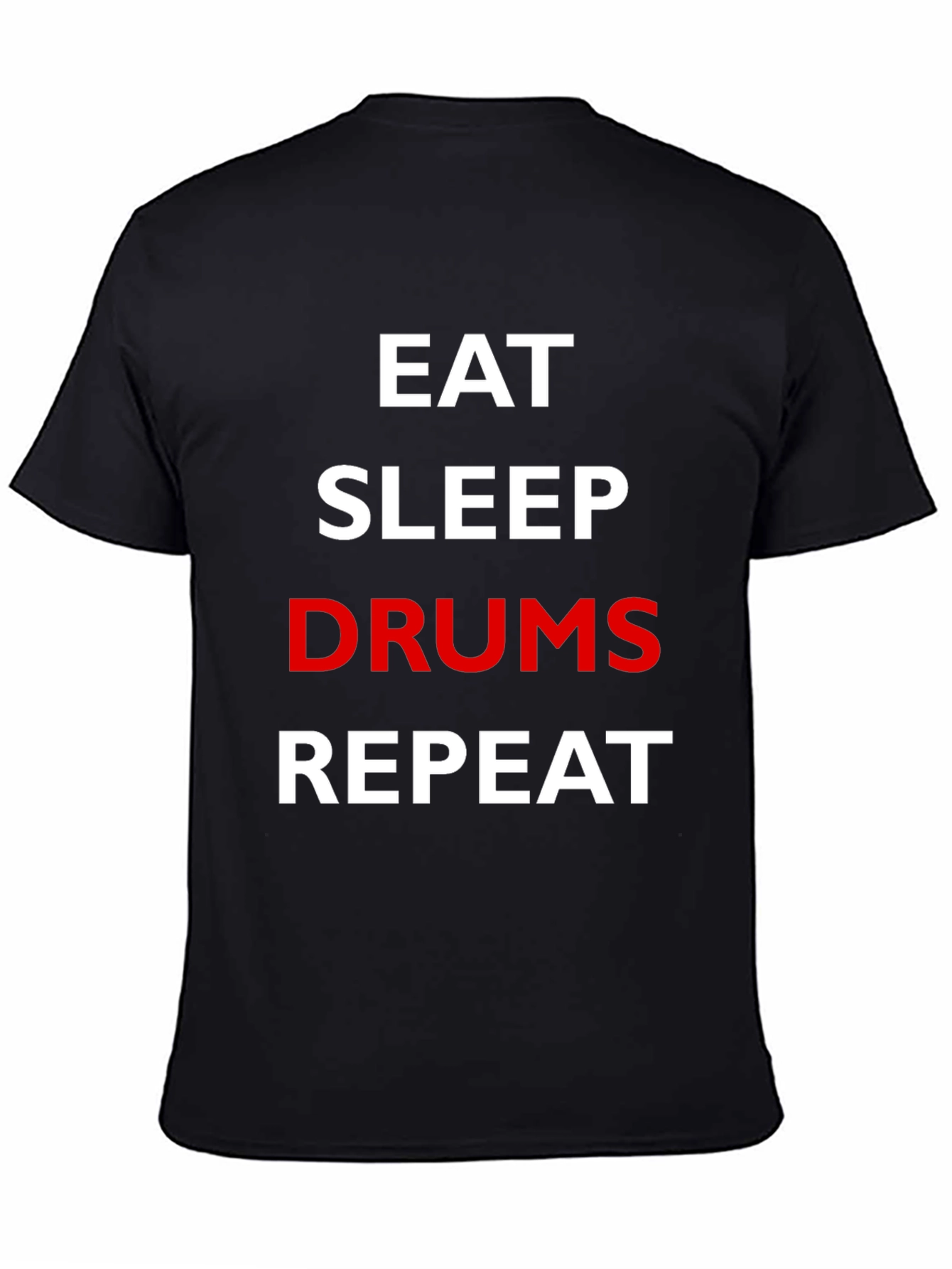 Eat Sleep Drums Repeat Black Graphic T-Shirt