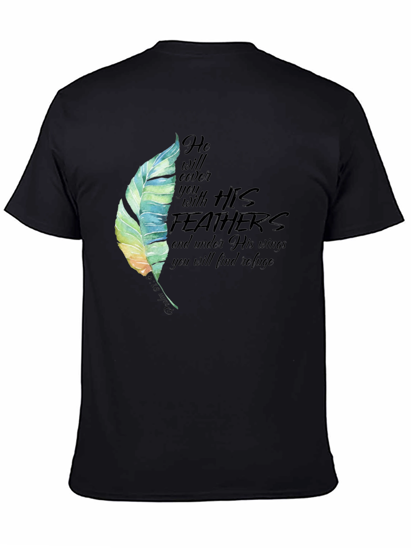 Feather Psalm 91:4 Christian Black T-Shirt