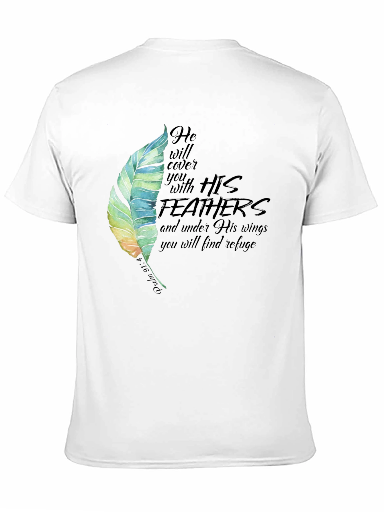 Feather Psalm 91:4 Christian Black T-Shirt