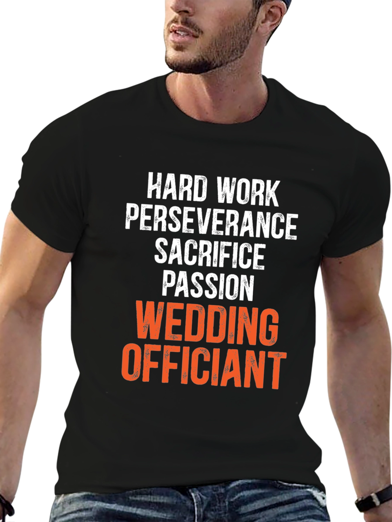 Wedding Officiant T-Shirt - Hard Work Passion