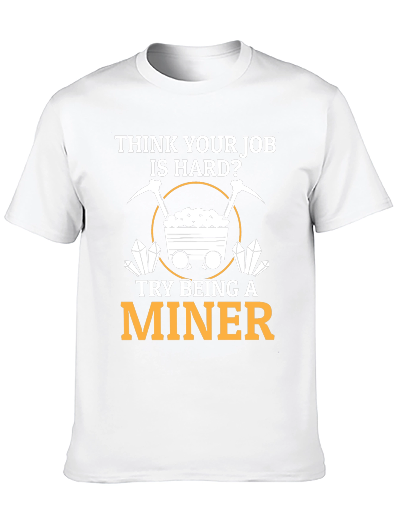 Miner T-Shirt - Hard Job Graphic Tee