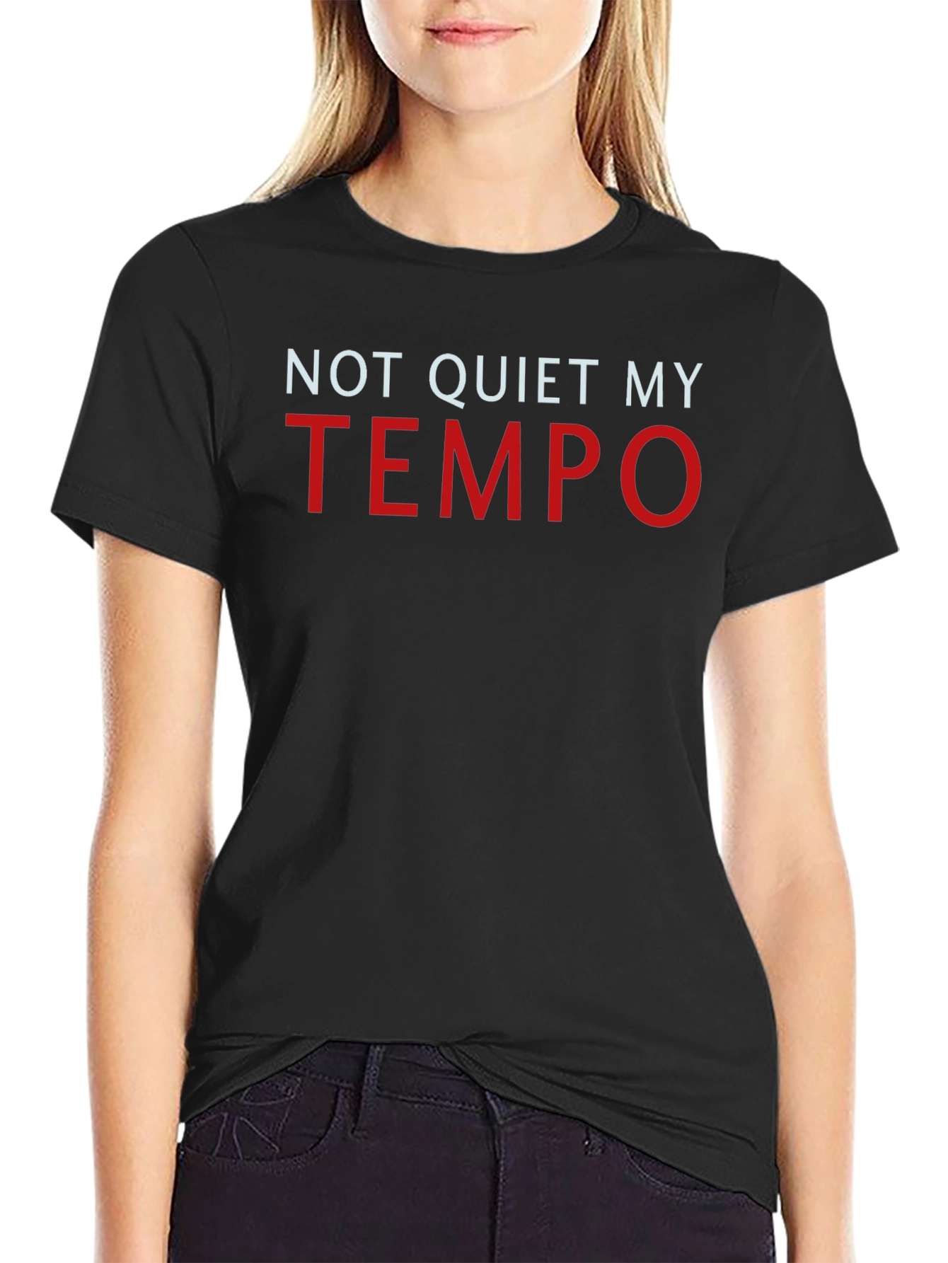 Not Quiet My Tempo Graphic T-Shirt