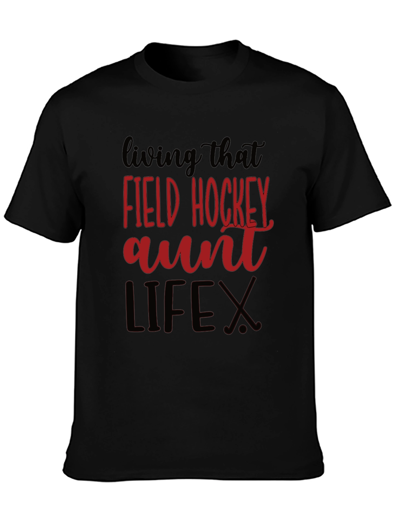 Field Hockey Aunt Life T-Shirt