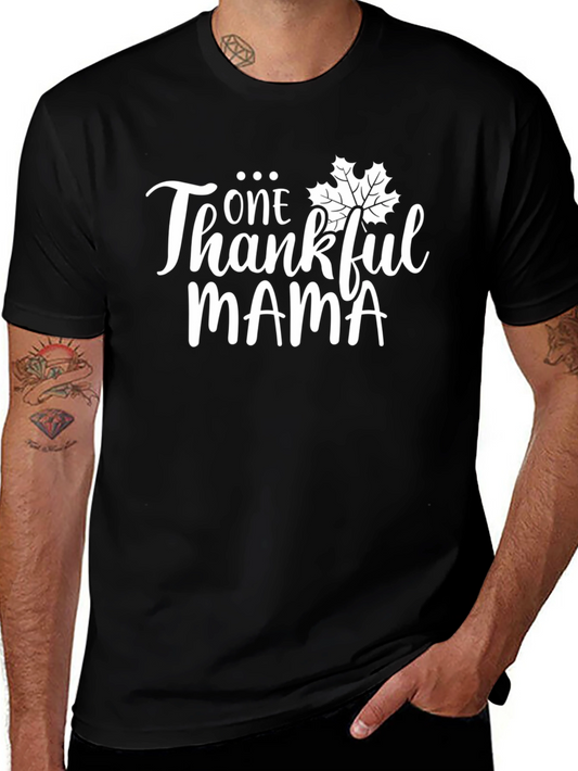 One Thankful Mama Graphic Tee Shirt